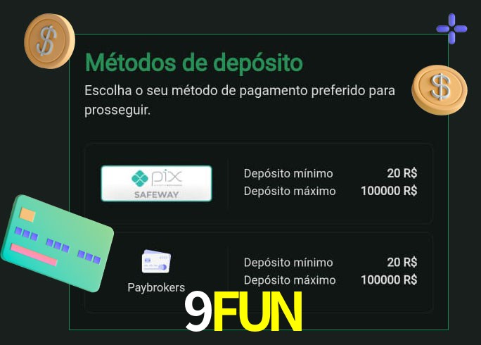 O cassino 9FUN oferece uma grande variedade de métodos de pagamento