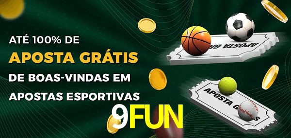 9FUN Ate 100% de Aposta Gratis